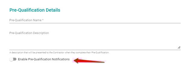 Enable Pre Qual notification 2